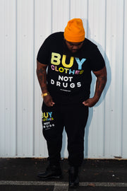 Buy Clothes, Not Drugs tee